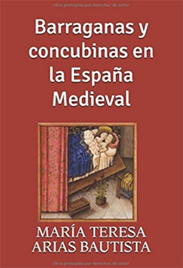 Barraganas y concubinas en la España Medieval